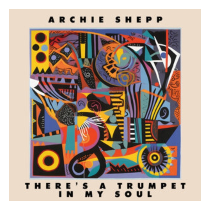 There'S A Trumpet In My Soul - Shepp,Archie