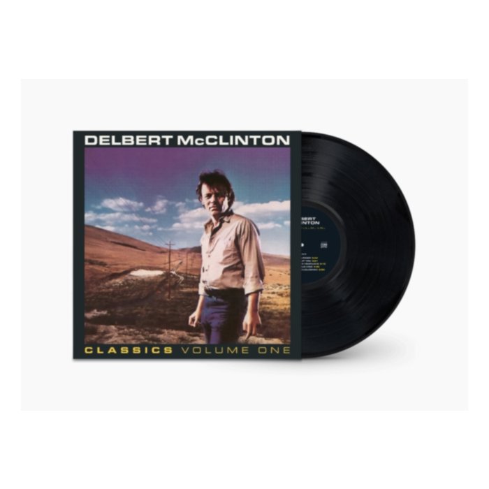 Classics, Volume One - Delbert Mcclinton