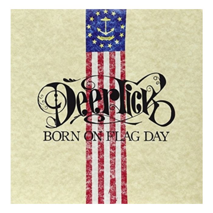 Born On Flag Day - Deer Tick