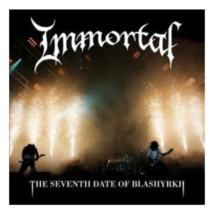IMMORTAL - SEVENTH DATE OF BLASHYRKH (I)