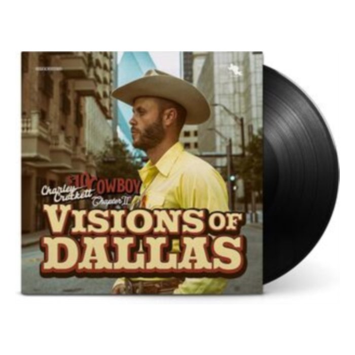 Visions Of Dallas - Charley Crockett
