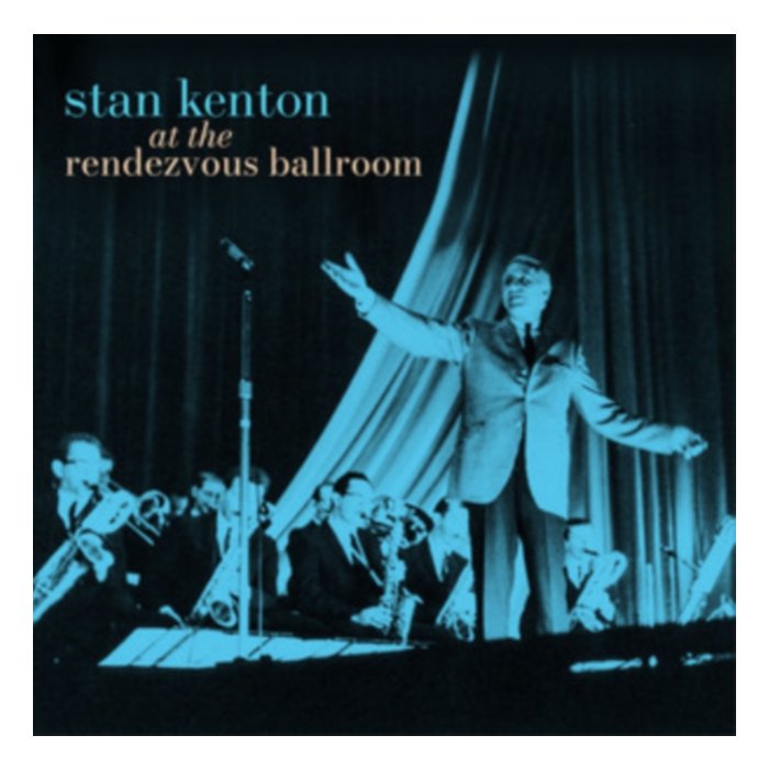 At The Rendezvous Ballroom (Black/Blue Starburst Effect Vinyl) - Stan Kenton