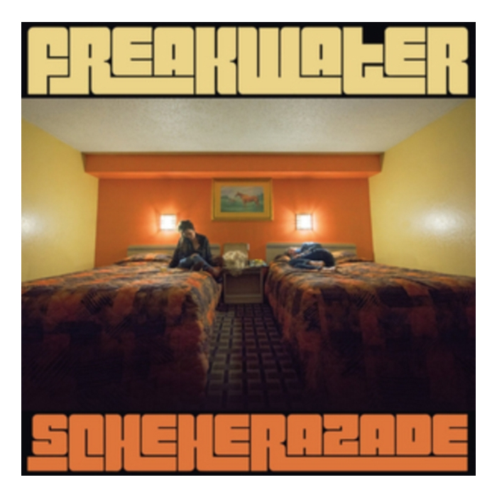 FREAKWATER - SCHEHERAZADE