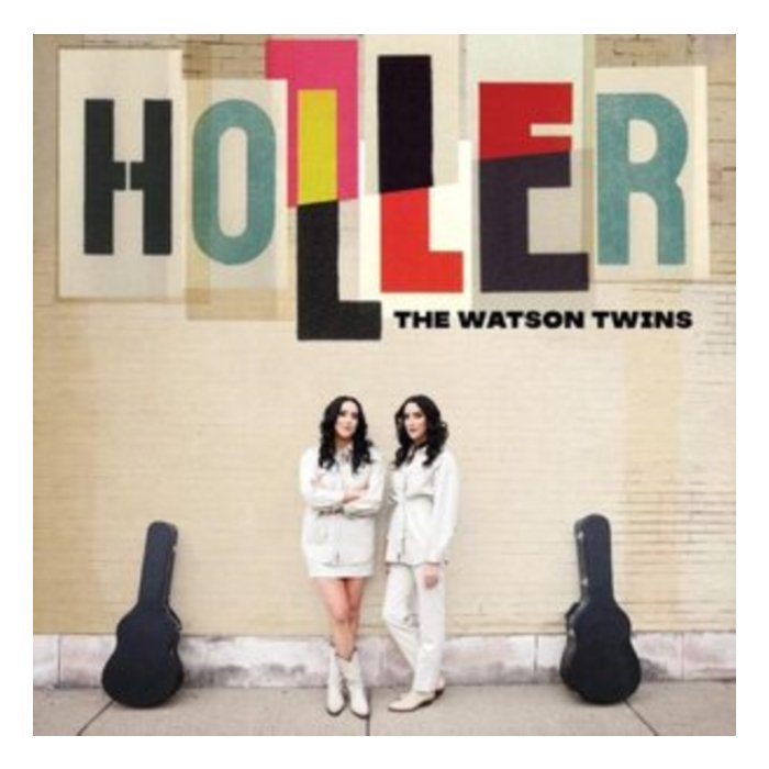 WATSON TWINS - HOLLER