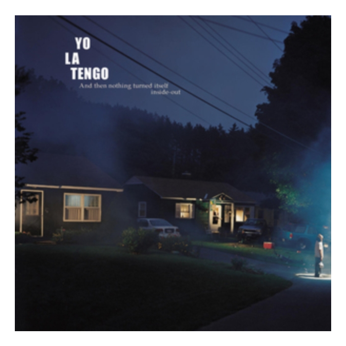 YO LA TENGO - AND THEN NOTHING TURNED ITSELF INSIDE OUT