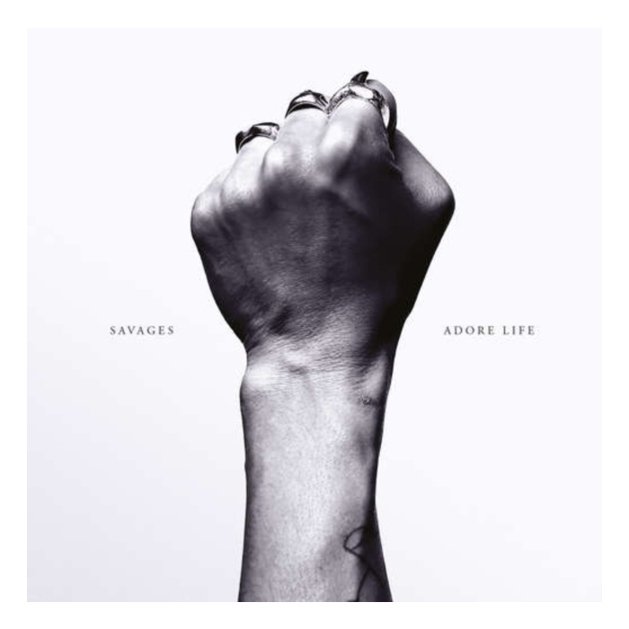 SAVAGES - ADORE LIFE