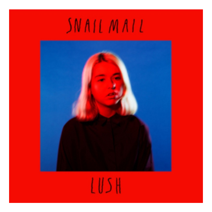 SNAIL MAIL - LUSH