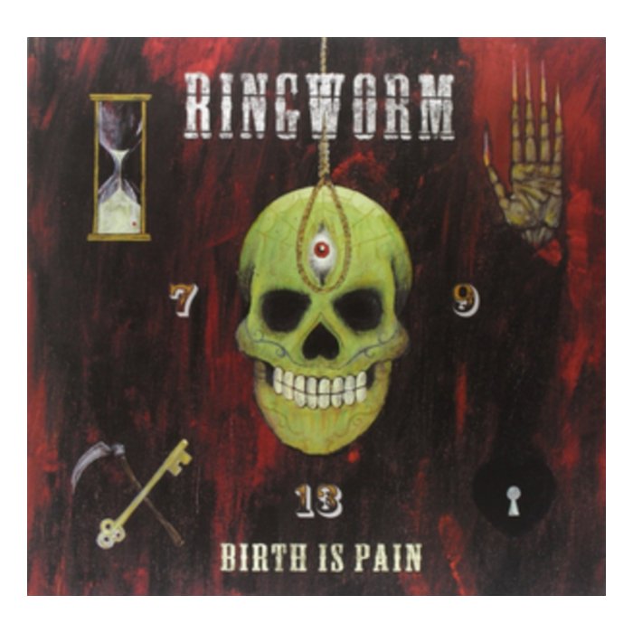 RINGWORM - BIRTH IS PAIN