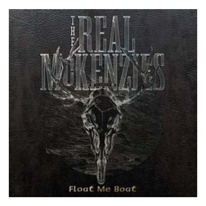 REAL MCKENZIES - FLOAT ME BOAT (2LP)