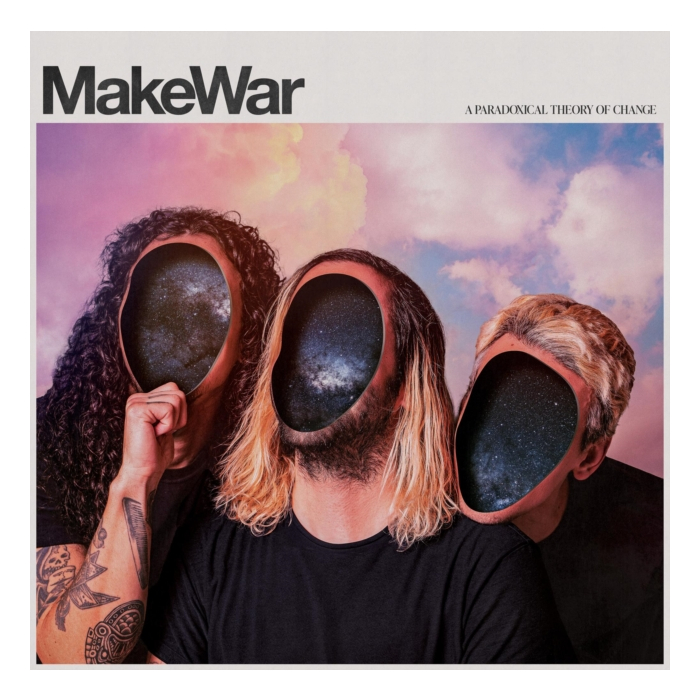 MAKE WAR - PARADOXICAL THEORY OF CHANGE