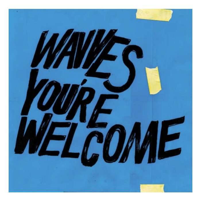 WAVVES - YOU'RE WELCOME (LIMITED EDITION BLUE VINYL)