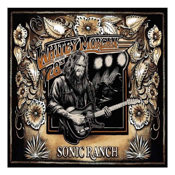 Whitey Morgan - Sonic Ranch
