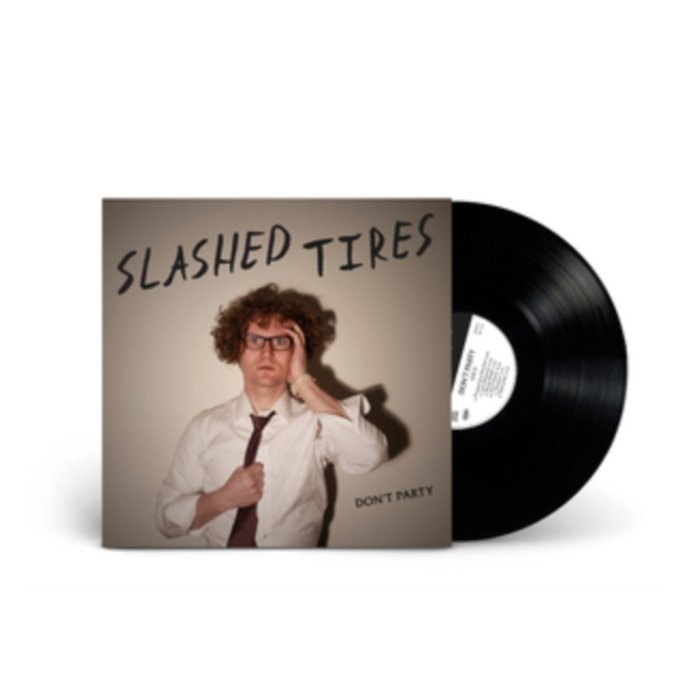 SLASHED TIRES - DONT PARTY