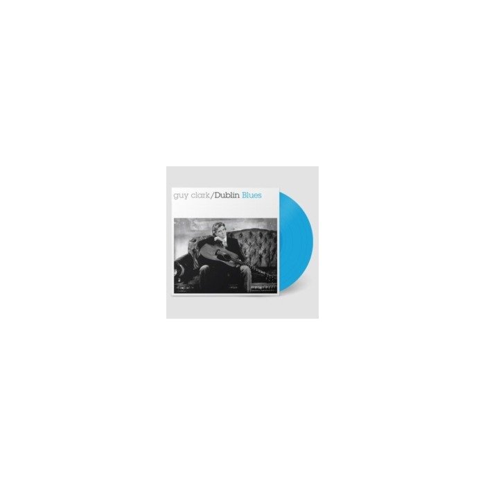 Dublin Blues (30Th Anniversary/Deluxe/Blue Vinyl/Remastered) - Clark,Guy