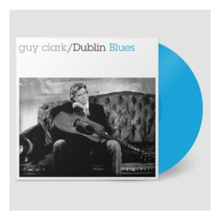Dublin Blues (30Th Anniversary/Deluxe/Blue Vinyl/Remastered) - Clark,Guy