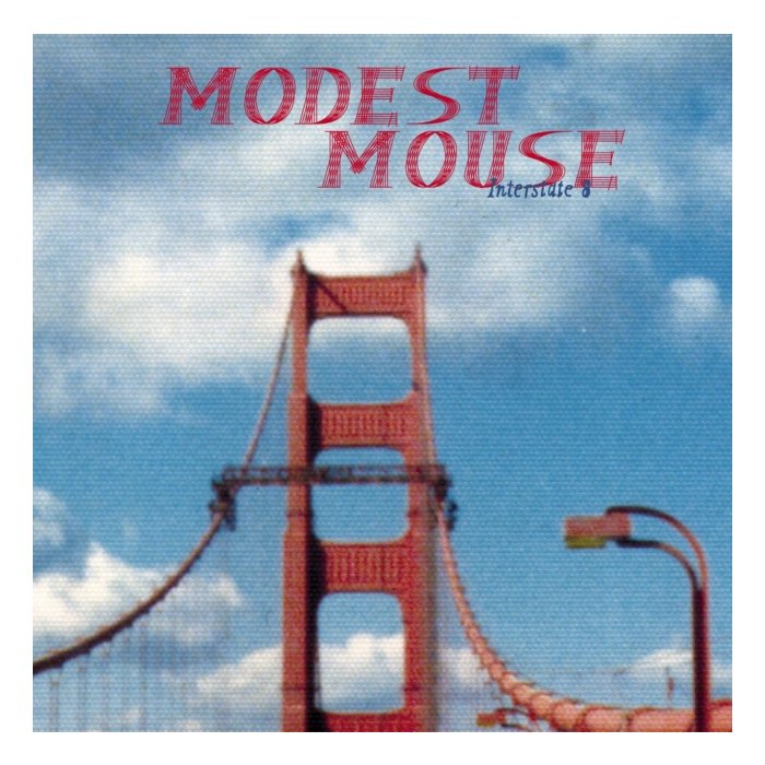 MODEST MOUSE - INTERSTATE 8
