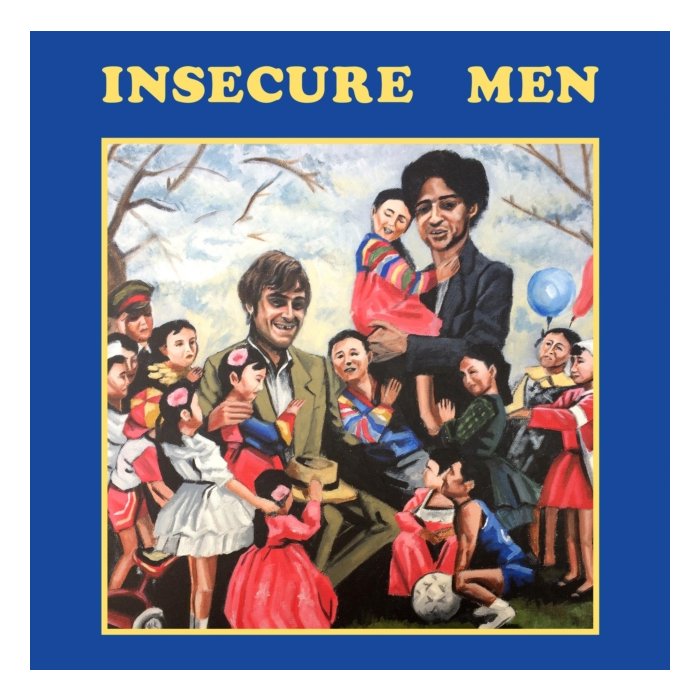 INSECURE MEN - INSECURE MEN