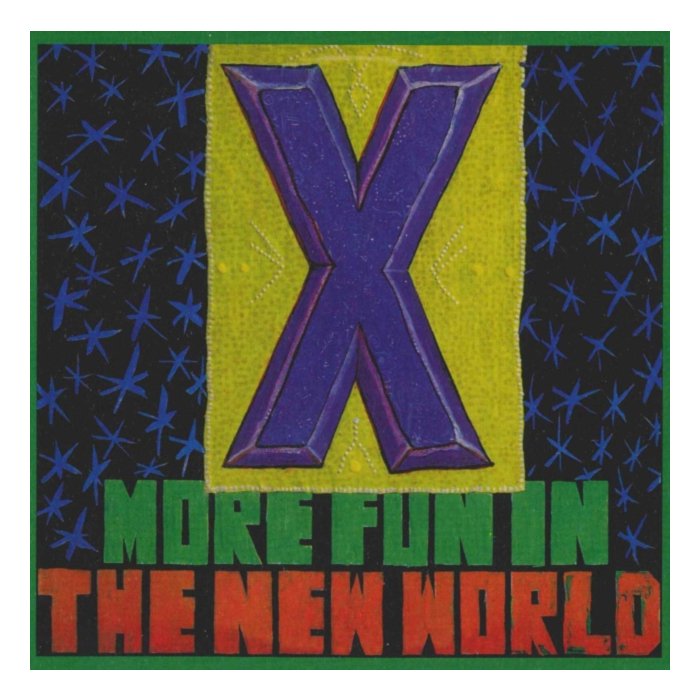 X - MORE FUN IN THE NEW