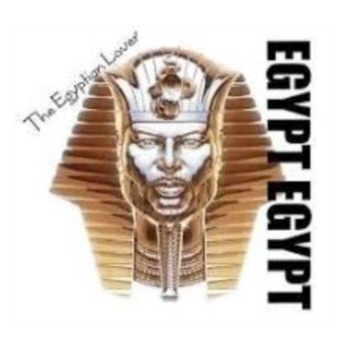 Egypt, Egypt / Girls (40Th Anniversary) - Egyptian Lover