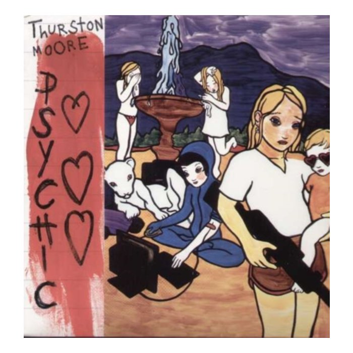 Psychic Hearts - Thurston Moore