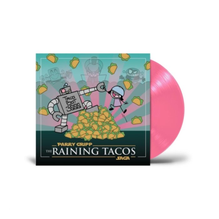 Raining Tacos Saga - Parry Gripp