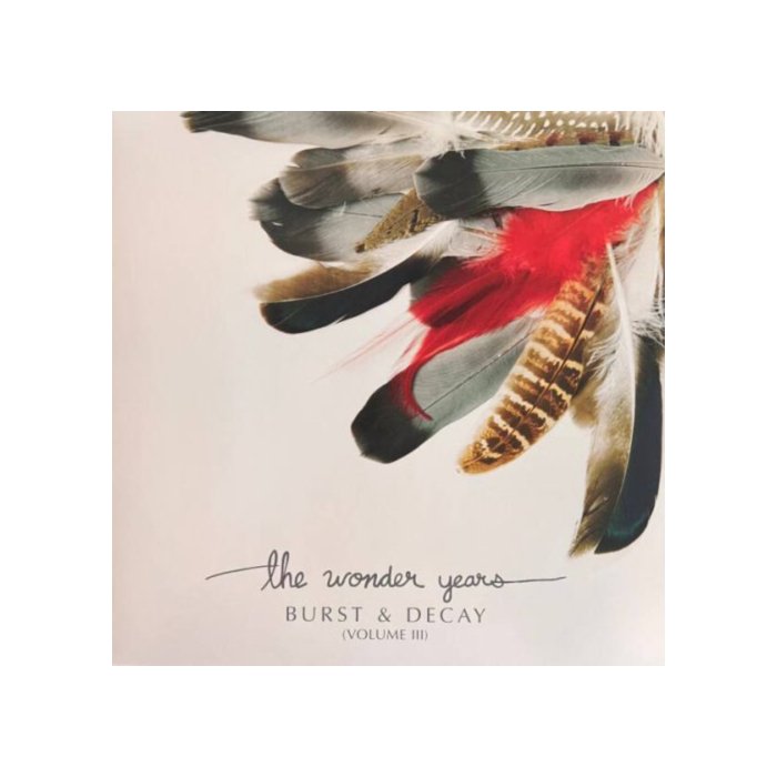 Burst & Decay Vol. 3 (White Vinyl) - Wonder Years