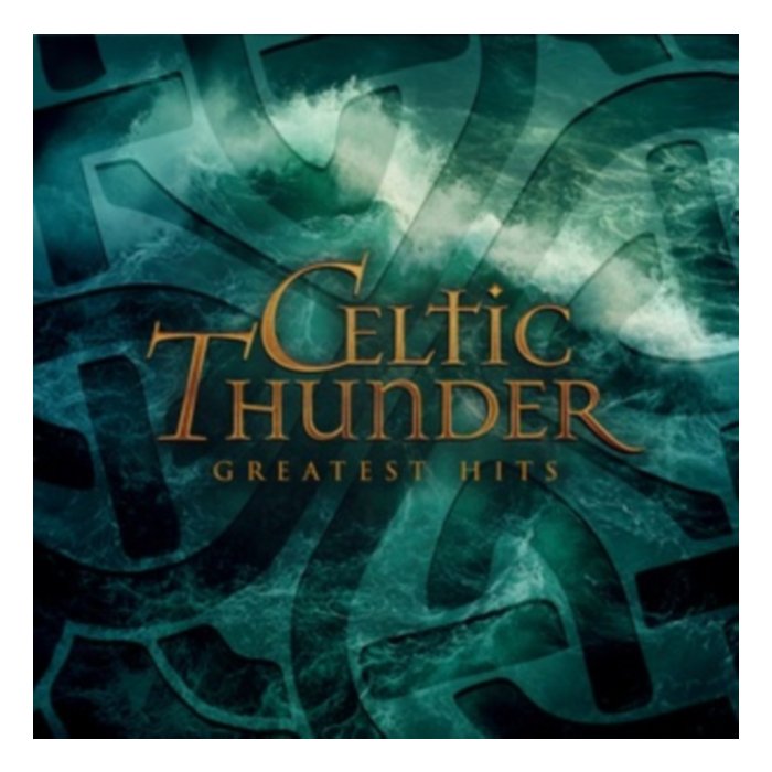 Greatest Hits - Celtic Thunder