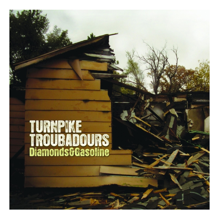 TURNPIKE TROUBADOURS - DIAMONDS & GASOLINE