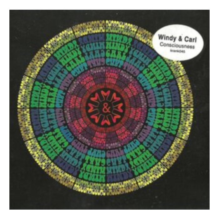 Consciousness - Windy & Carl