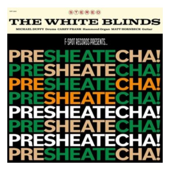 WHITE BLINDS - PRESHEATECHA!