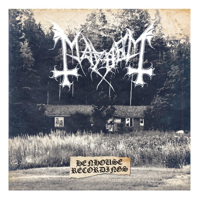 MAYHEM - HENHOUSE RECORDINGS