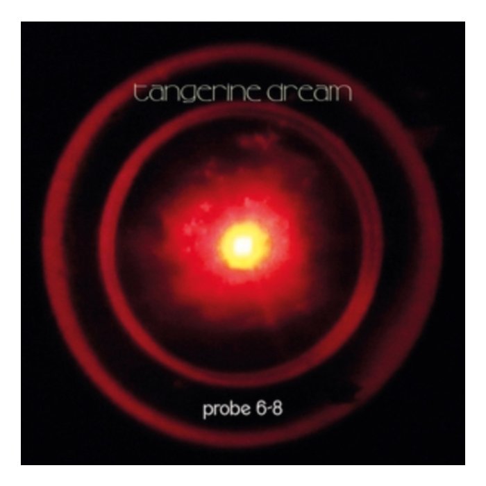 TANGERINE DREAM - PROBE 6 - 8