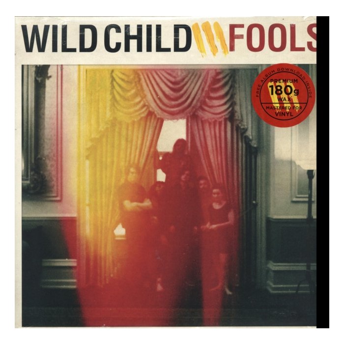 WILD CHILD - FOOLS