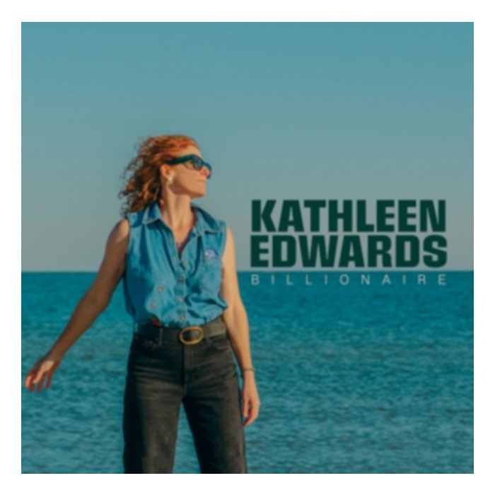 Billionaire - Kathleen Edwards