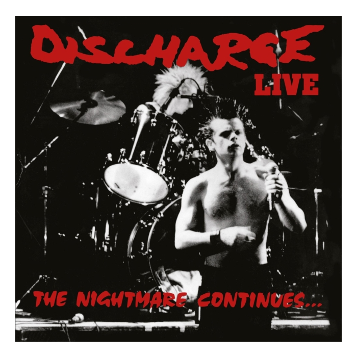 DISCHARGE - NIGHTMARE CONTINUES