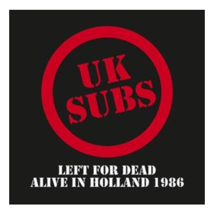 Left For Dead - Alive In Holland 1984 (Clear Vinyl) - Uk Subs