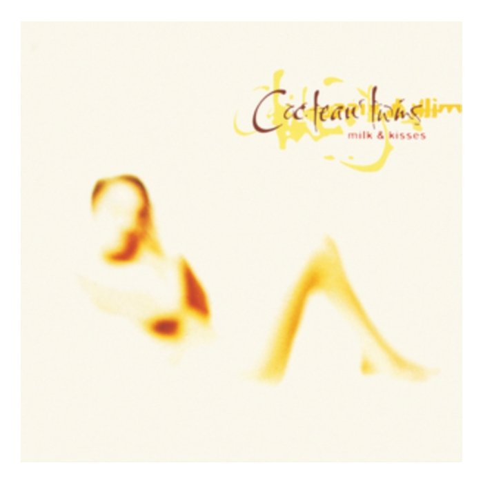 COCTEAU TWINS - MILK & KISSES