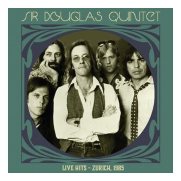 Live Hits – Zurich 1985 (Clear Green Vinyl) - Sir Douglas Quintet