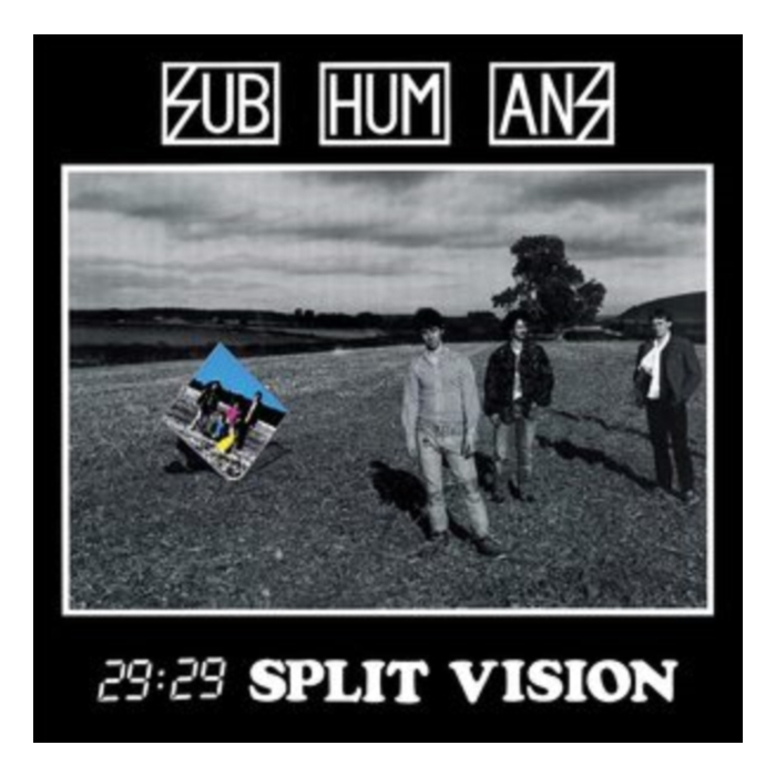 SUBHUMANS - 29:29 SPLIT VISION