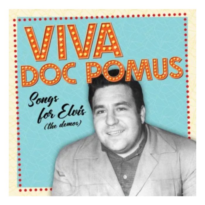 Viva Doc Pomus: Songs For Elvis (The Demos) (2Lp/Opaque Orange Vinyl) (Rsd) - Doc Pomus