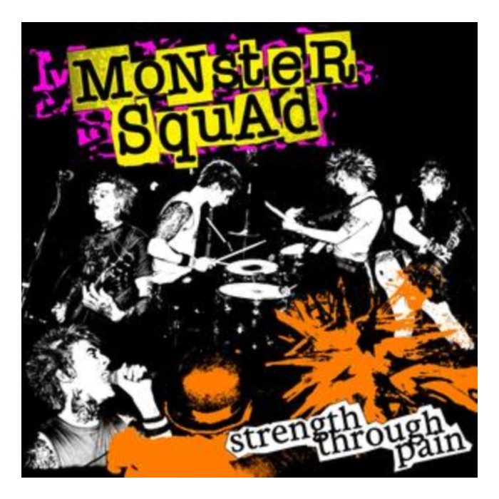 MONSTER SQUAD - STRENGTH THROUGH PAIN