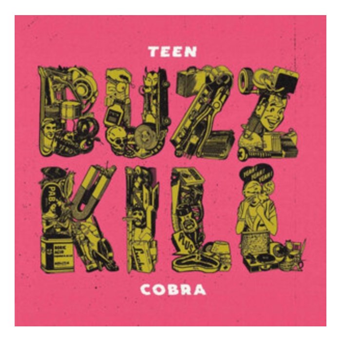 Buzzkill - Teen Cobra