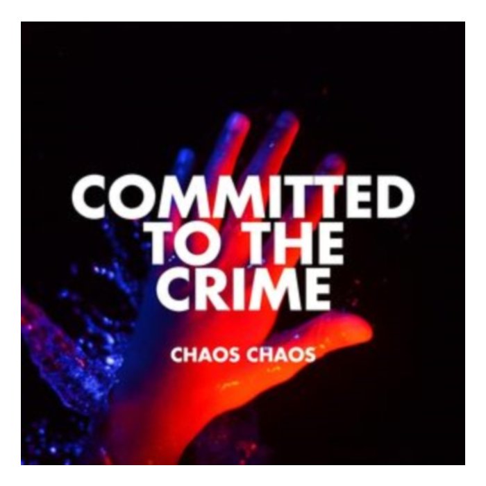 Committed To The Crime (Red Vinyl/140G) - Chaos Chaos