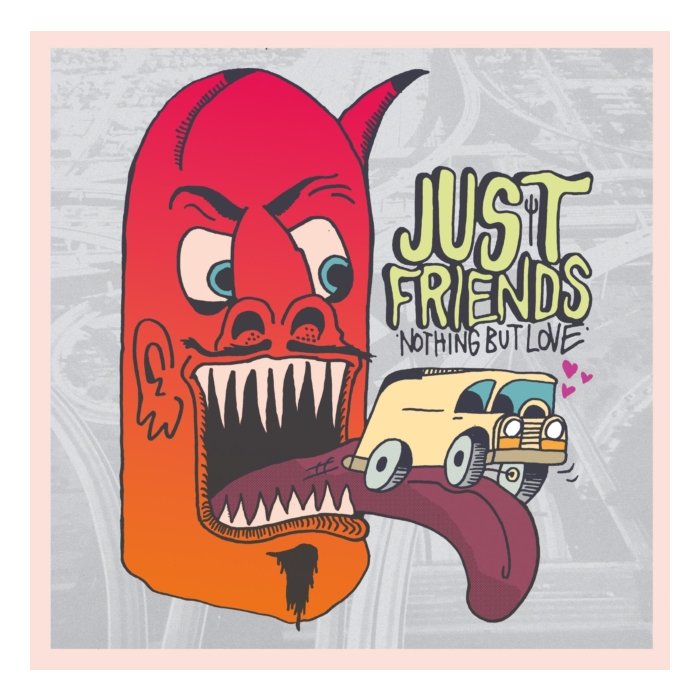 JUST FRIENDS - NOTHING BUT LOVE
