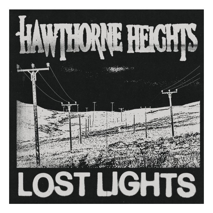 HAWTHORNE HEIGHTS - LOST LIGHTS