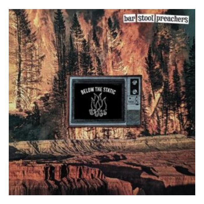 BAR STOOL PREACHERS - BELOW THE STATIC