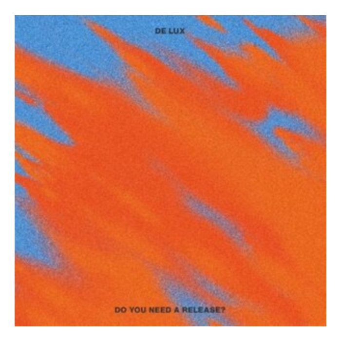 DE LUX - DO YOU NEED A RELEASE?