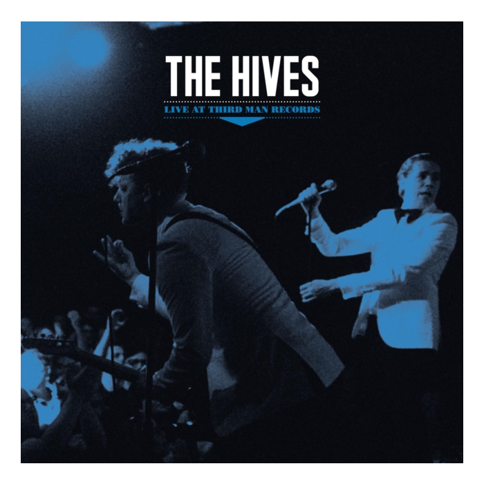 HIVES - LIVE AT THIRD MAN RECORDS