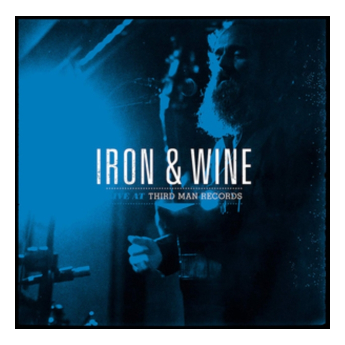 IRON & WINE - LIVE AT THIRD MAN RECORDS