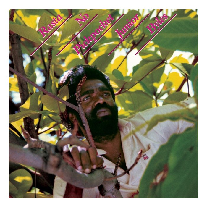 JUNIOR BYLES - RASTA NO PICKPOCKET